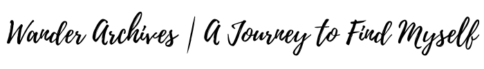 Wander Archives | A Journey to Find Myself